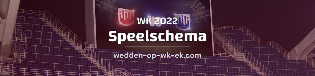 wk 2022 speelschema wedstrijden